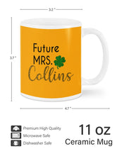 Load image into Gallery viewer, Shamrock Future Mrs Collins St Patrick's Day Mug