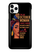 Load image into Gallery viewer, Im An October Woman I Have Three Sides Birthday Gift Phone case