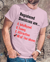Load image into Gallery viewer, Registered Dietitians Are Intelligent Attractive Printed Mug Guys Tee