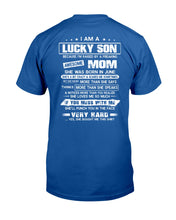 Load image into Gallery viewer, Lucky Son Who Raised By A Freaking Awesome June Mom Guys Tee
