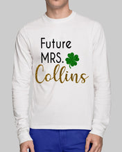 Load image into Gallery viewer, Shamrock Future Mrs Collins St Patrick's Day Unisex Long Sleeve