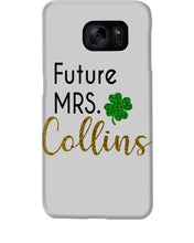 Load image into Gallery viewer, Shamrock Future Mrs Collins St Patrick's Day Phone case