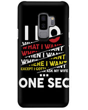 Load image into Gallery viewer, I Do What I Want When I Want Where I Want Phone case