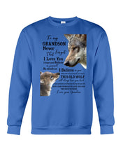 Load image into Gallery viewer, Wolf Grandma Gift For Grandson Believe In Yourself Sweatshirt