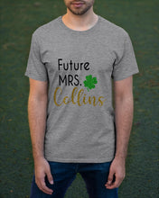 Load image into Gallery viewer, Shamrock Future Mrs Collins St Patrick's Day Guys Tee