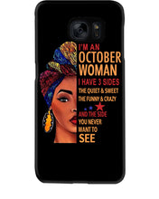 Load image into Gallery viewer, Im An October Woman I Have Three Sides Birthday Gift Phone case