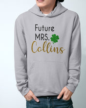 Load image into Gallery viewer, Shamrock Future Mrs Collins St Patrick's Day Hoodie