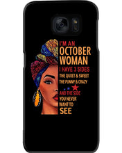 Load image into Gallery viewer, Im An October Woman I Have Three Sides Birthday Gift Phone case