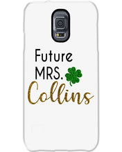 Load image into Gallery viewer, Shamrock Future Mrs Collins St Patrick's Day Phone case
