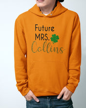 Load image into Gallery viewer, Shamrock Future Mrs Collins St Patrick's Day Hoodie