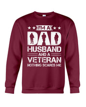 Load image into Gallery viewer, I'm A Dad Husband And A Veteran Gift For Family Sweatshirt