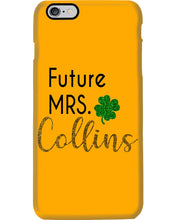 Load image into Gallery viewer, Shamrock Future Mrs Collins St Patrick's Day Phone case