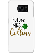 Load image into Gallery viewer, Shamrock Future Mrs Collins St Patrick's Day Phone case
