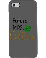 Load image into Gallery viewer, Shamrock Future Mrs Collins St Patrick's Day Phone case