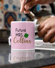 Load image into Gallery viewer, Shamrock Future Mrs Collins St Patrick's Day Mug