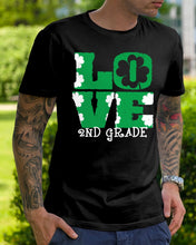 Load image into Gallery viewer, 2nd Grade Love White Clover St Patrick's Day Gift For Teacher Guys Tee