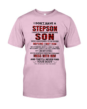 Load image into Gallery viewer, I Don't Have A Step Son Gift For Family Guys Tee
