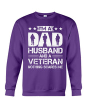 Load image into Gallery viewer, I'm A Dad Husband And A Veteran Gift For Family Sweatshirt