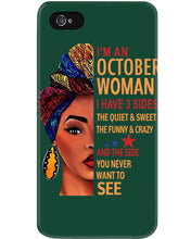 Load image into Gallery viewer, Im An October Woman I Have Three Sides Birthday Gift Phone case