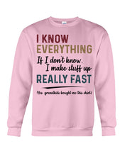 Load image into Gallery viewer, Gift For Grandpa I Know Everything If I Don't Know I Make Stuff Up Sweatshirt