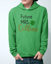 Load image into Gallery viewer, Shamrock Future Mrs Collins St Patrick's Day Hoodie