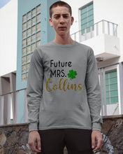 Load image into Gallery viewer, Shamrock Future Mrs Collins St Patrick's Day Unisex Long Sleeve