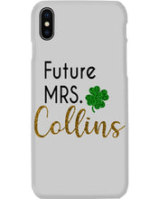 Load image into Gallery viewer, Shamrock Future Mrs Collins St Patrick's Day Phone case