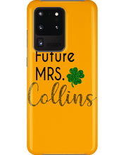 Load image into Gallery viewer, Shamrock Future Mrs Collins St Patrick's Day Phone case