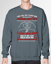 Load image into Gallery viewer, They Call Me A Lucky Man Gift For Husband Sweatshirt