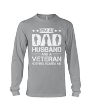 Load image into Gallery viewer, I'm A Dad Husband And A Veteran Gift For Family Unisex Long Sleeve