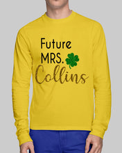 Load image into Gallery viewer, Shamrock Future Mrs Collins St Patrick's Day Unisex Long Sleeve