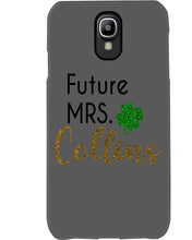 Load image into Gallery viewer, Shamrock Future Mrs Collins St Patrick's Day Phone case