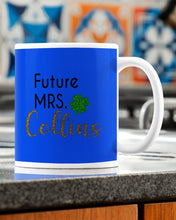 Load image into Gallery viewer, Shamrock Future Mrs Collins St Patrick's Day Mug