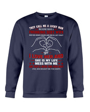 Load image into Gallery viewer, They Call Me A Lucky Man Gift For Husband Sweatshirt