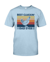 Load image into Gallery viewer, Best Cluckin' Dad Ever Retro Vintage Gift For Dad Guys Tee