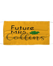 Load image into Gallery viewer, Shamrock Future Mrs Collins St Patrick's Day Cloth Face Mask
