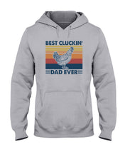 Load image into Gallery viewer, Best Cluckin' Dad Ever Retro Vintage Gift For Dad Hoodie