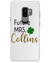 Load image into Gallery viewer, Shamrock Future Mrs Collins St Patrick's Day Phone case