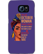 Load image into Gallery viewer, Im An October Woman I Have Three Sides Birthday Gift Phone case