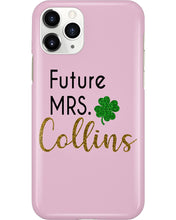 Load image into Gallery viewer, Shamrock Future Mrs Collins St Patrick's Day Phone case