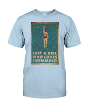 Load image into Gallery viewer, Just A Girl Who Loves Swimming Gift For Girls Guys Tee
