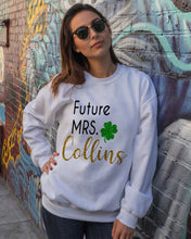 Load image into Gallery viewer, Shamrock Future Mrs Collins St Patrick's Day Sweatshirt