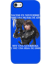 Load image into Gallery viewer, Nacido En Noviembre Tome Una Prueba De Ad Birthday Gift Phone case