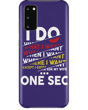 Load image into Gallery viewer, I Do What I Want When I Want Where I Want Phone case