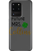Load image into Gallery viewer, Shamrock Future Mrs Collins St Patrick's Day Phone case