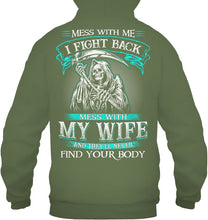 Load image into Gallery viewer, Gift For Family Mess With My Wife Hoodie