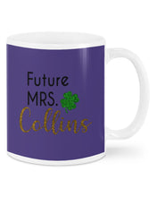 Load image into Gallery viewer, Shamrock Future Mrs Collins St Patrick's Day Mug