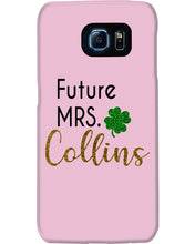 Load image into Gallery viewer, Shamrock Future Mrs Collins St Patrick's Day Phone case