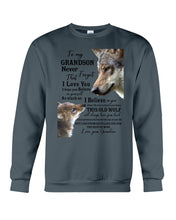 Load image into Gallery viewer, Wolf Grandma Gift For Grandson Believe In Yourself Sweatshirt