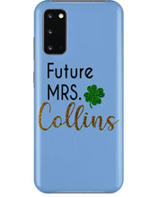Load image into Gallery viewer, Shamrock Future Mrs Collins St Patrick's Day Phone case